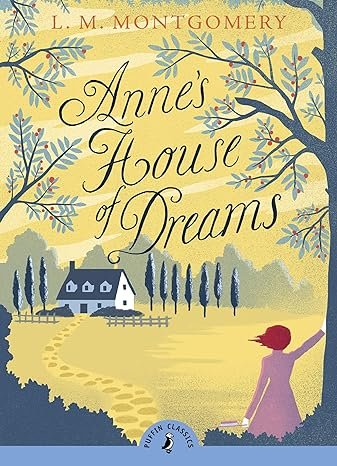 PUFFIN CLASSICS: ANNE'S HOUSE OF DREAMS - Paramount Books   