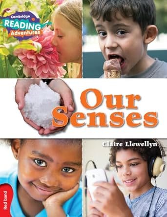 CAMBRIDGE READING ADVENTURES: RED BAND: OUR SENSES (NOC)