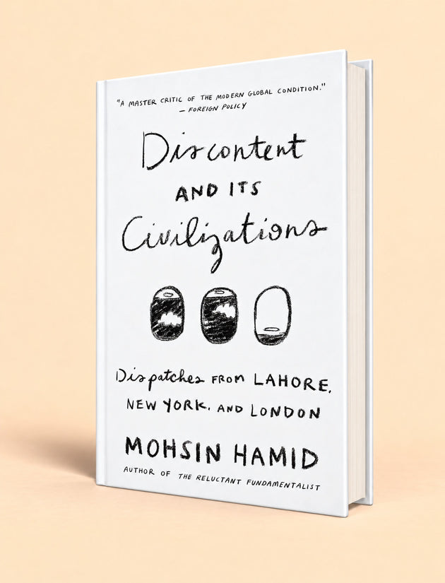 The book 'Discontent and Its Civilizations' by Mohsin Hamid, shown standing upright on a light beige background. The book cover is white with black text and three small black-and-white illustrations.
