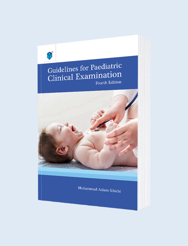 GUIDELINES FOR PAEDIATRIC CLINICAL EXAMINATION 4ED