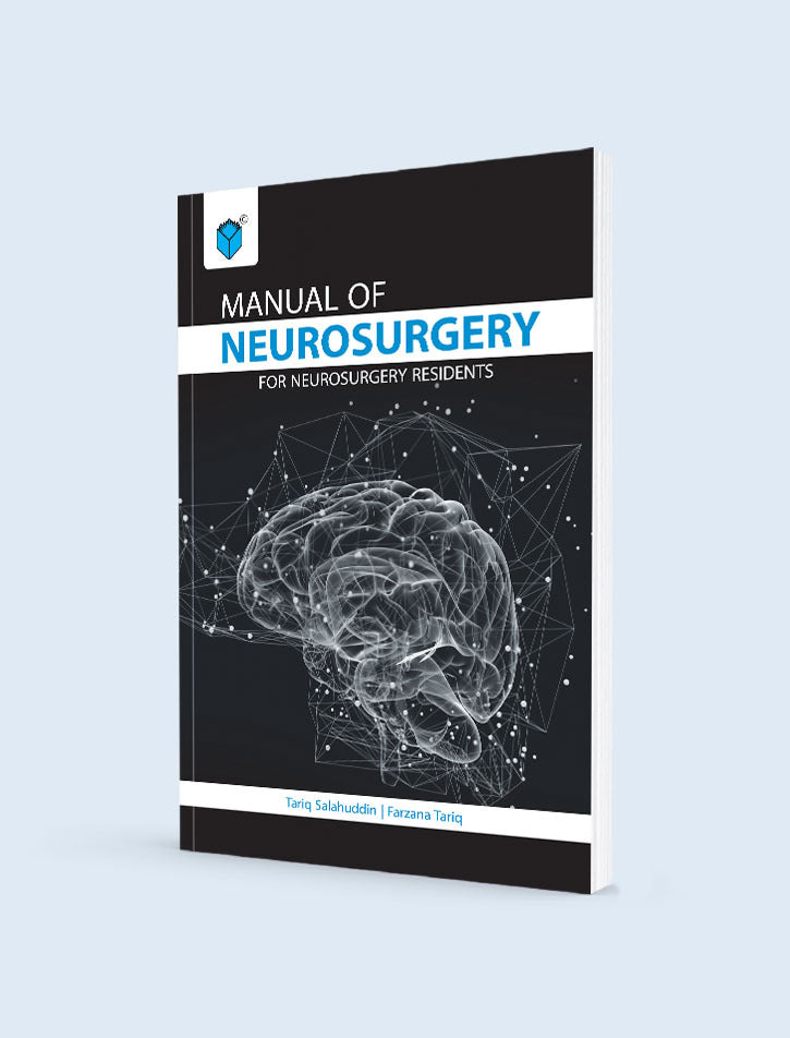 MANUAL OF NEUROSURGERY FOR NEUROSURGERY RESIDENTS
