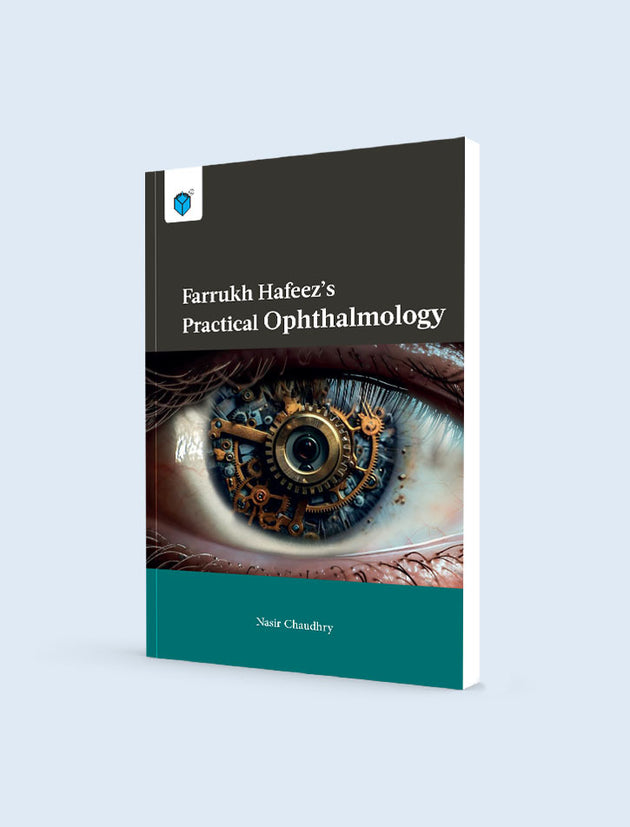 FARRUKH HAFEEZ'S PRACTICAL OPHTHALMOLOGY
