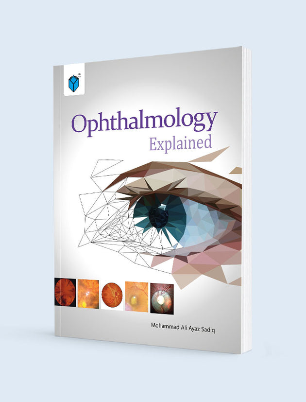 OPHTHALMOLOGY EXPLAINED