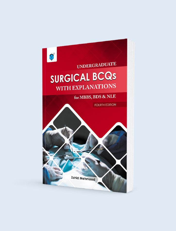 UNDERGRADUATE SURGICAL BCQs WITH EXPLANATIONS 4ED