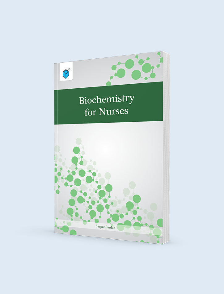 BIOCHEMISTRY FOR NURSES