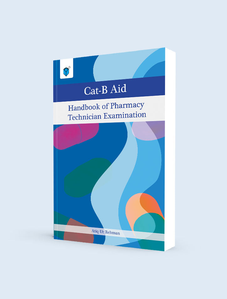 CAT-B AID HANDBOOK OF PHARMACY TECHNICIAN EXAMINATION