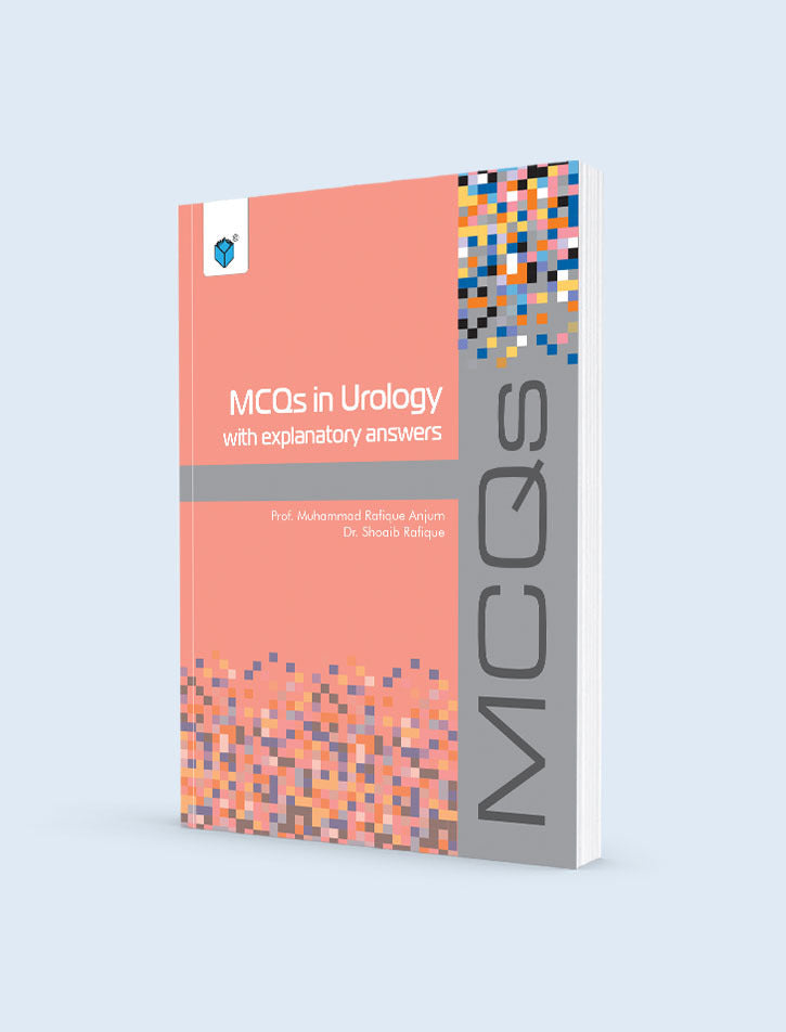 MCQS IN UROLOGY WITH EXPLANATORY ANSWERS
