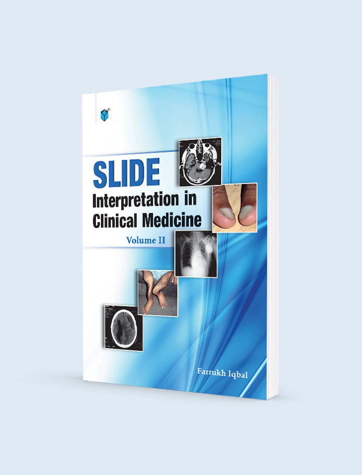 SLIDE INTERPRETATION IN CLINICAL MEDICINE VOL II