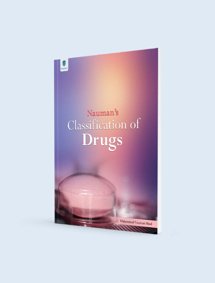 NAUMAN'S CLASSIFICATION OF DRUGS