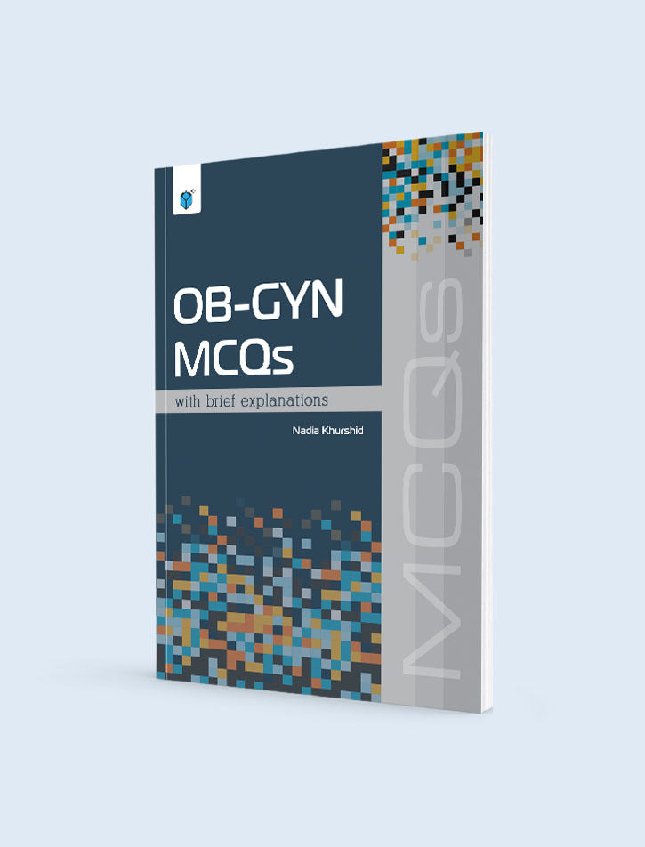 OB-GYN MCQS: WITH BRIEF EXPLANATIONS