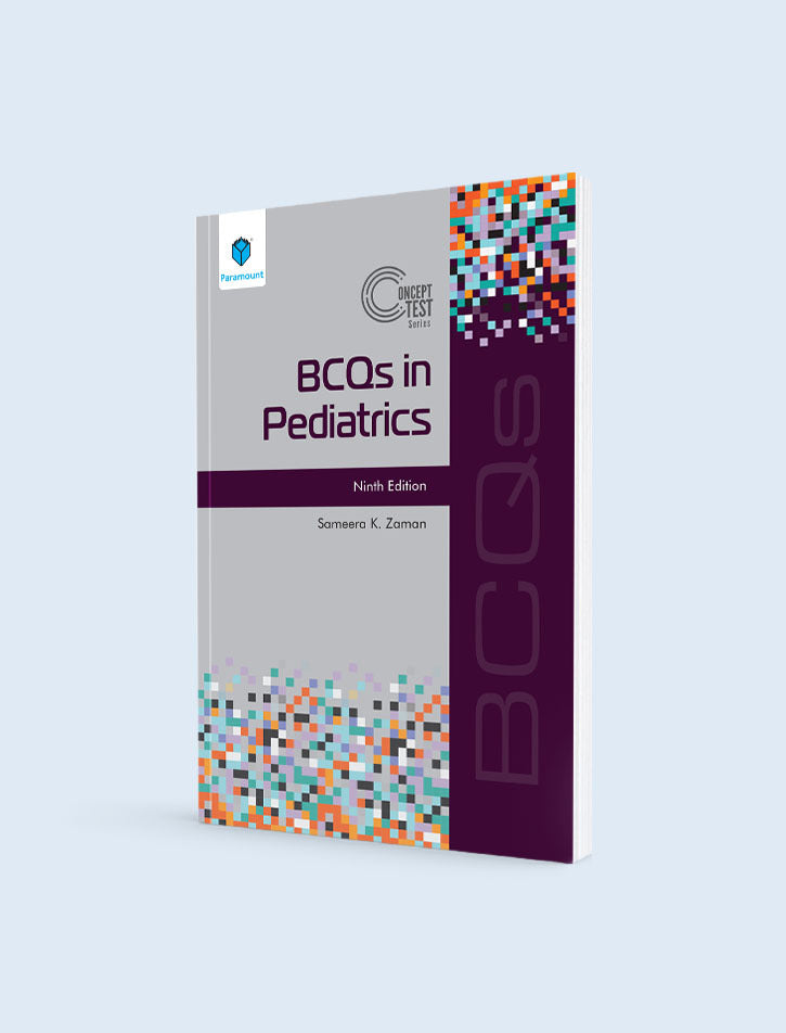 CONCEPT TEST SERIES: BCQs IN PEDIATRICS 9ED